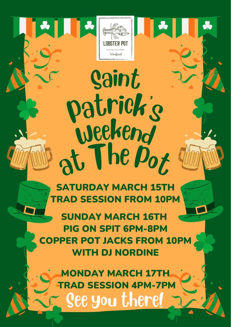 Saint Patrick's Weekend at The Pot