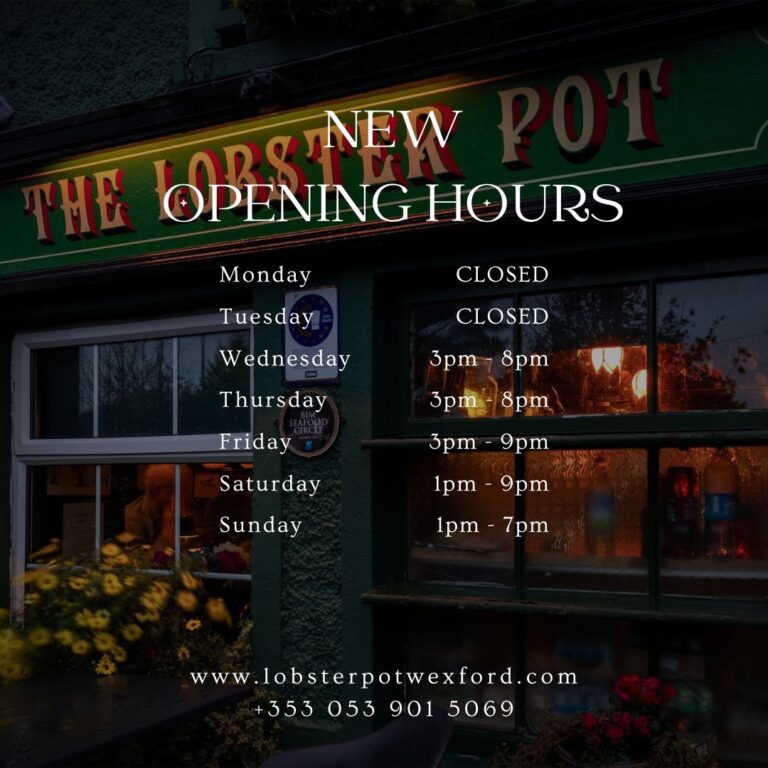 Lobster Pot Wexford Autumn Hours